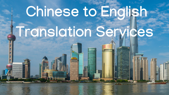 What to Consider When Looking for Chinese to English Translation Services